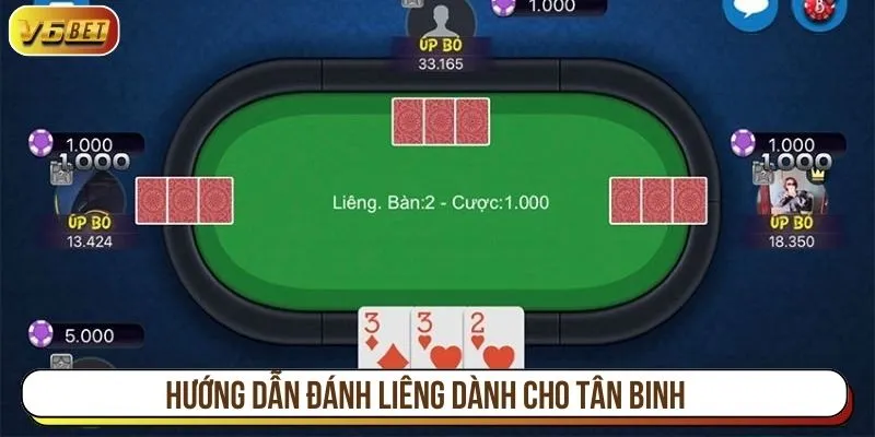 Hướng dẫn đánh liêng dành cho tân binh 