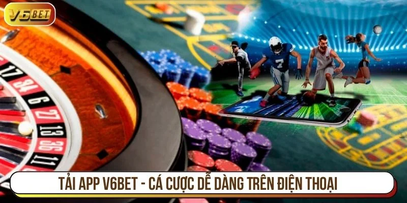 Tải app V6BET