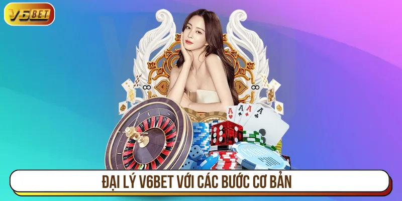 Thực hiện theo các bước làm đại lý V6BET cực dễ